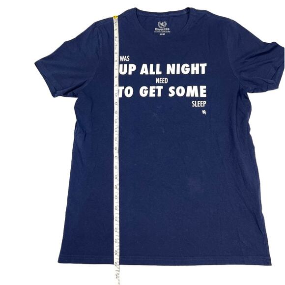 Express T-Shirt Blue Short Sleeve Up All Night To Get Some 100% Cotton Women's M - Picture 5 of 7
